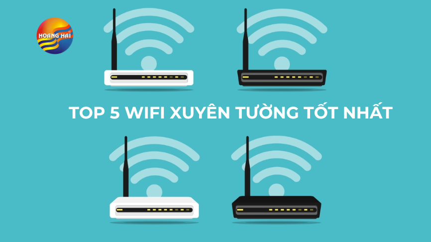 wifi xuyên tường tốt nhất