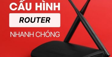 cấu hình router nhanh chóng