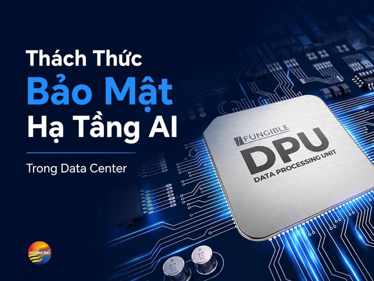 Khi Lưu Lượng Mạng “East-West” Thách Thức Bảo Mật Hạ Tầng AI Trong Data Center