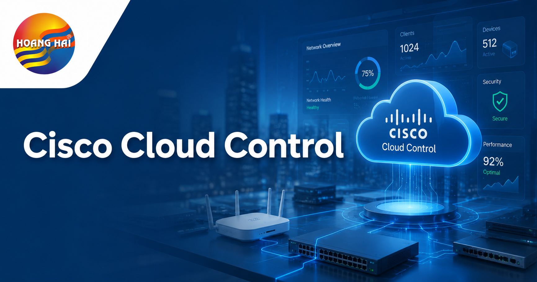 Cisco Cloud Control – Lời giải cho bài toán tối ưu hạ tầng số